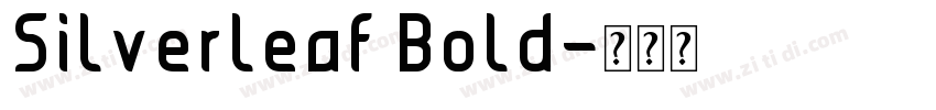 Silverleaf Bold字体转换